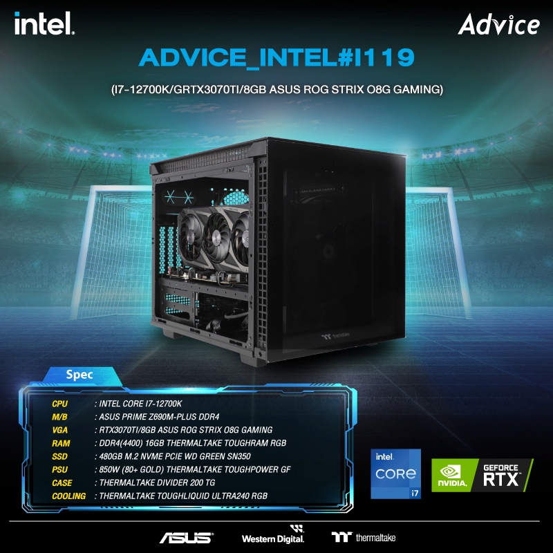 COMPUTER SET : ADVICE_INTEL#I119 (I7-12700K/GRTX3070TI/8GB ASUS ROG STRIX O8G GAMING (OC/D6))